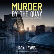 Murder by the Quay by  Roy Lewis audiobook