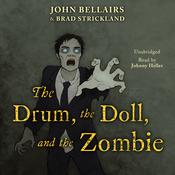 The Drum, the Doll, and the Zombie by  Brad Strickland audiobook