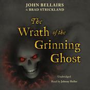The Wrath of the Grinning Ghost by  Brad Strickland audiobook