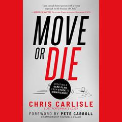 Move or Die by Chris Carlisle audiobook