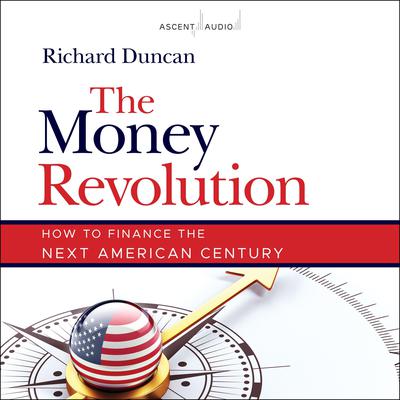 The Money Revolution by Richard Duncan audiobook