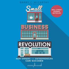 Small Business Revolution by Barry McCarthy audiobook
