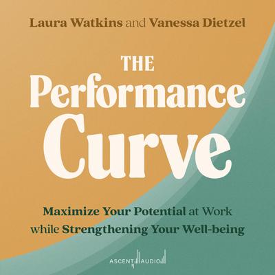 The Performance Curve by Vanessa Dietzel audiobook