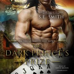 The Dark Prince’s Prize by S.E. Smith audiobook
