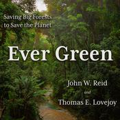 Ever Green by  Thomas E. Lovejoy audiobook
