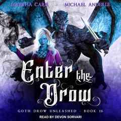 Enter the Drow by Michael Anderle audiobook