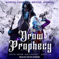 The Drow Prophecy by Michael Anderle audiobook