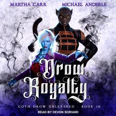 Drow Royalty by Michael Anderle audiobook