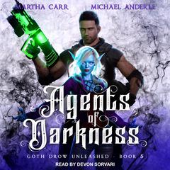 Agents of Darkness by Michael Anderle audiobook