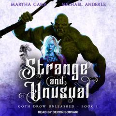 Strange and Unusual by Michael Anderle audiobook