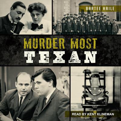 Murder Most Texan by Bartee Haile audiobook