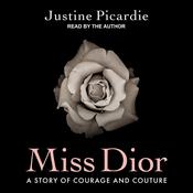 Miss Dior by  Justine Picardie audiobook