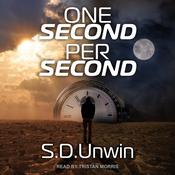 One Second Per Second by  S.D. Unwin audiobook