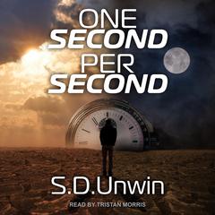 One Second Per Second by S.D. Unwin audiobook