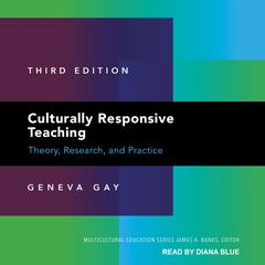 Culturally Responsive Teaching by Geneva Gay audiobook