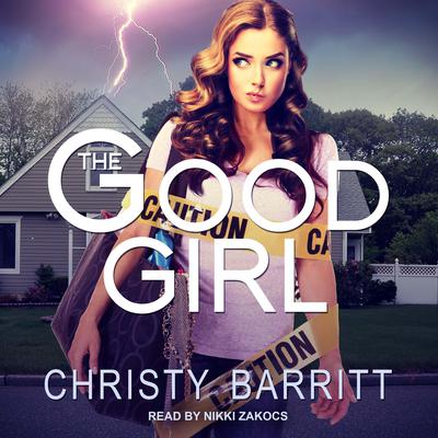 The Good Girl by Christy Barritt audiobook