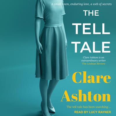 The Tell Tale by Clare Ashton audiobook