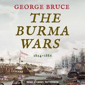The Burma Wars by  George Bruce audiobook