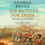 Six Battles for India by  George Bruce audiobook