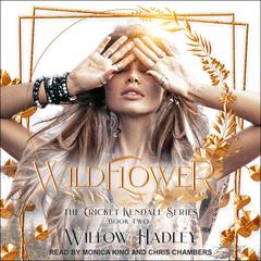 Wildflower by Willow Hadley audiobook