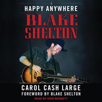 Blake Shelton by Carol Cash Large audiobook