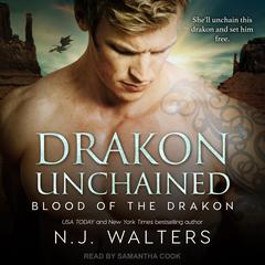 Drakon Unchained by N.J. Walters audiobook