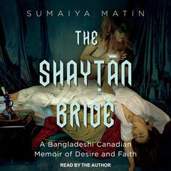 The Shaytan Bride by Sumaiya Matin audiobook