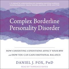 Complex Borderline Personality Disorder by Daniel J. Fox audiobook