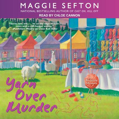 Yarn Over Murder by Maggie Sefton audiobook