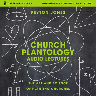 Church Plantology: Audio Lectures by Peyton Jones audiobook