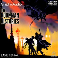 The Bookman [Dramatized Adaptation] by Lavie Tidhar audiobook