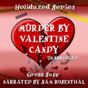 Murder by Valentine Candy by  Gregg Sapp audiobook