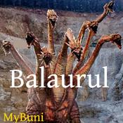 Balaurul by  MyBuni audiobook