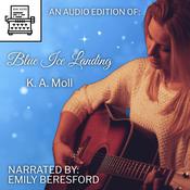 Blue Ice Landing by  K.A. Moll audiobook