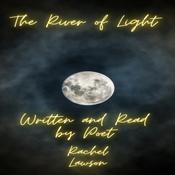 The River of Light by  Rachel Lawson audiobook