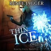 Thin Ice by  Renée Jaggér audiobook