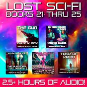 Lost Sci-Fi Books 21 thru 25 by  William Morrison audiobook