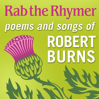 Rab the Rhymer by Robert Burns audiobook