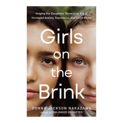 Girls on the Brink by Donna Jackson Nakazawa audiobook