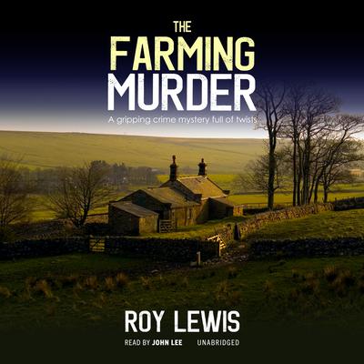 The Farming Murder by Roy Lewis audiobook