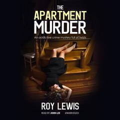 The Apartment Murder by Roy Lewis audiobook