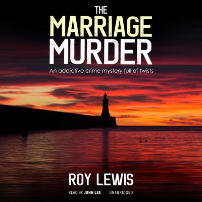 The Marriage Murder by Roy Lewis audiobook