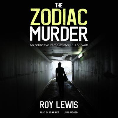 The Zodiac Murder by Roy Lewis audiobook