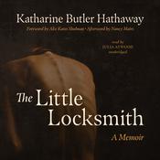 The Little Locksmith by  Katharine Butler Hathaway audiobook