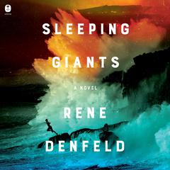 Sleeping Giants by Rene Denfeld audiobook