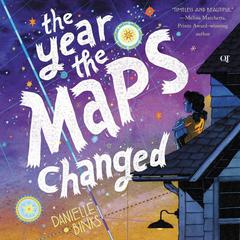 The Year the Maps Changed by Danielle Binks audiobook