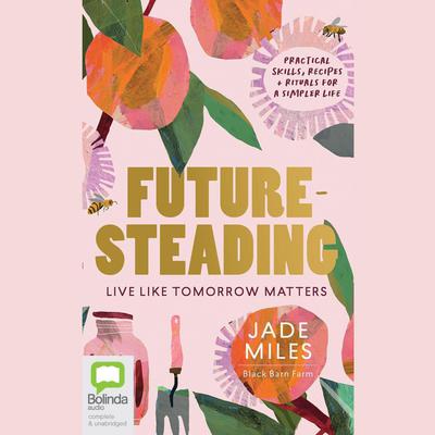 Futuresteading by Jade Miles audiobook