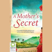 A Mother's Secret by  Renita D'Silva audiobook