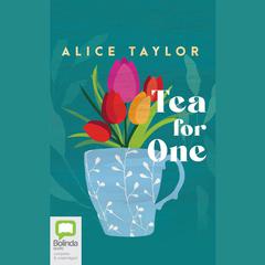 Tea for One by Alice Taylor audiobook