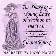 The Diary of a Young Lady of Fashion 1764–1765 by Magdalen King-Hall audiobook